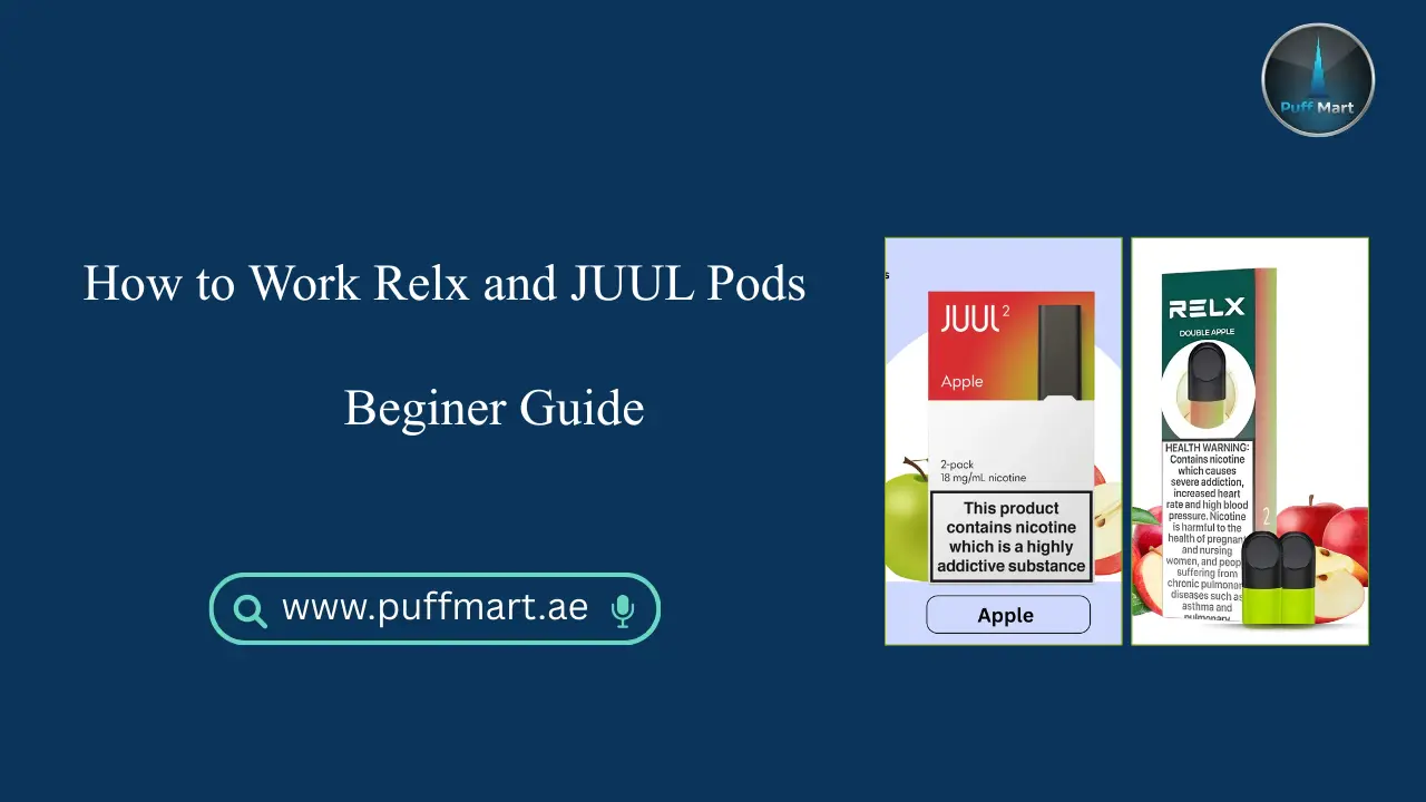 How to Work Relx and JUUL Pod Easy Beginner Guide