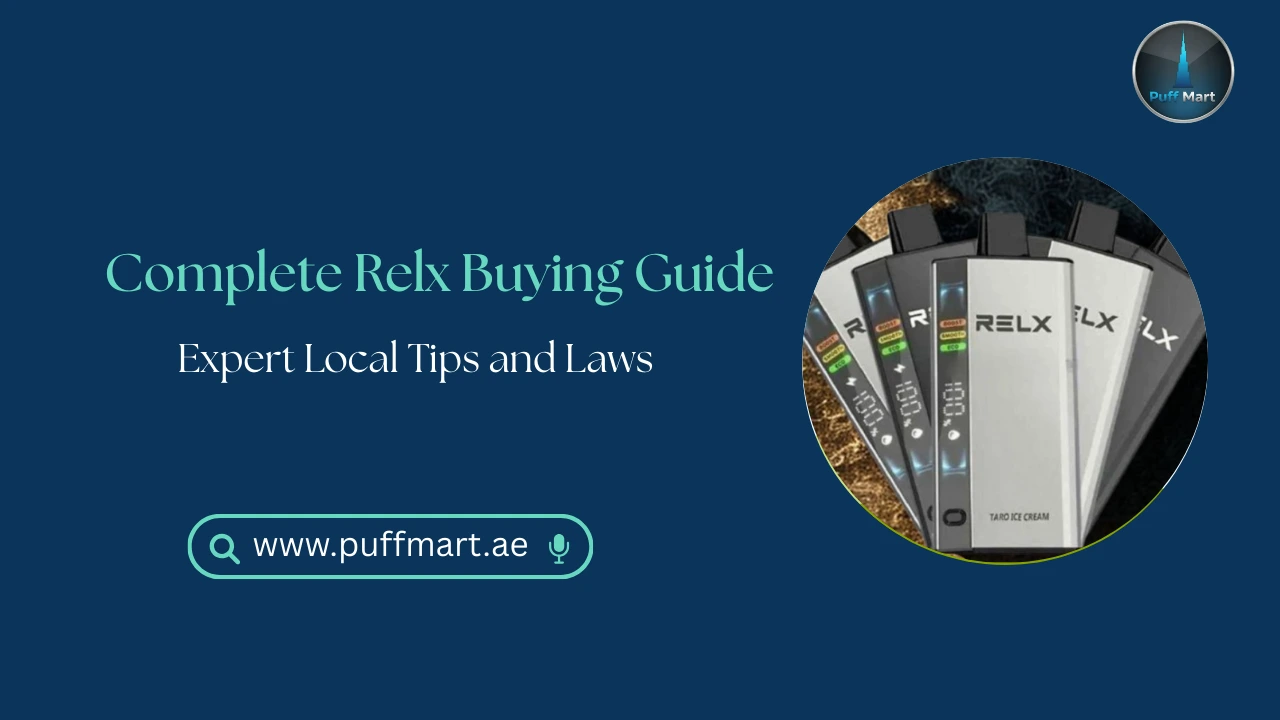 Complete Relx Buying Guide for Dubai, Abu Dhabi across UAE