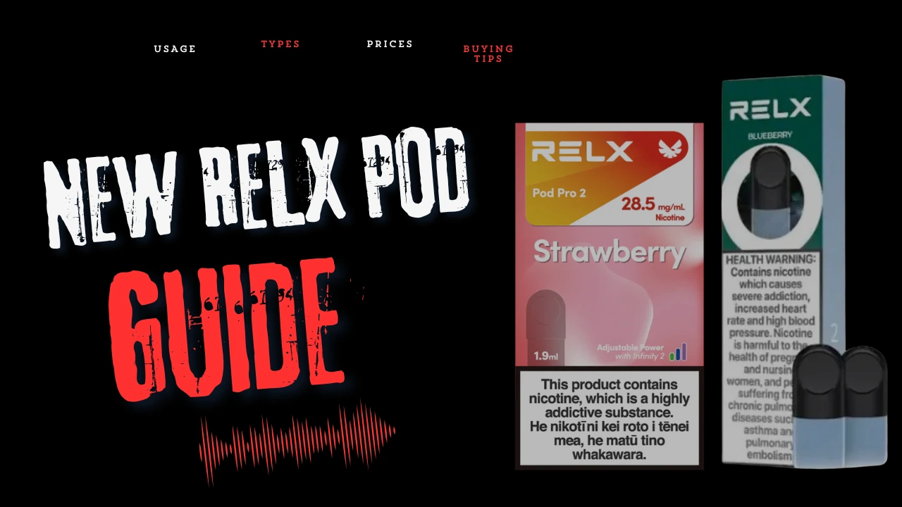 New RELX Pod Guide (UAE) Prices, Types, Usage & Buying Tips