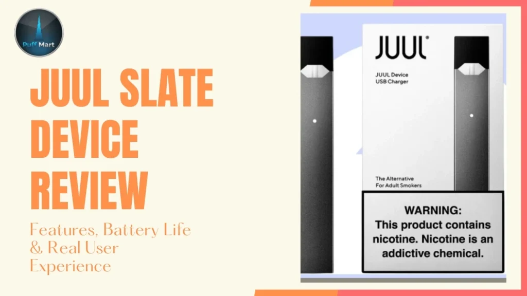 JUUL Slate Device