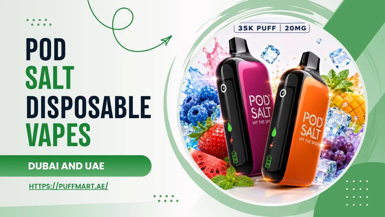 Buy Pod Salt UAE – Best Pod Salt Disposable & Pods in Dubai